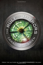 Cover art for The Rule of Mirrors (The Vault of Dreamers Trilogy)