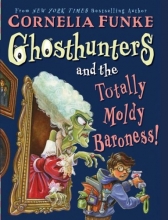 Cover art for Ghosthunters #3: Ghosthunters and the Totally Moldy Baroness!