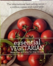 Cover art for Essential Vegetarian:More Than 200 Step-by-Step Recipes