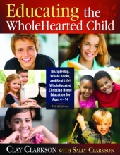 Cover art for Educating the WholeHearted Child -- Third Edition