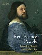 Cover art for Renaissance People: Lives that Shaped the Modern Age
