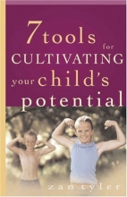 Cover art for Seven Tools for Cultivating Your Child's Potential