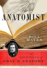 Cover art for The Anatomist: A True Story of Gray's Anatomy