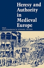 Cover art for Heresy and Authority in Medieval Europe (The Middle Ages Series)
