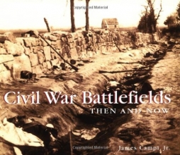 Cover art for Civil War Battlefields Then and Now (Then & Now Thunder Bay)