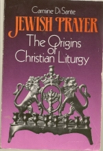 Cover art for Jewish Prayer: The Origins of the Christian Liturgy