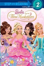 Cover art for Barbie and the Three Musketeers (Barbie) (Step into Reading)