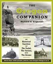 Cover art for The Oregon Companion: An Historical Gazetteer of the Useful,  the Curious, and the Arcane