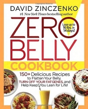 Cover art for Zero Belly Cookbook: 150+ Delicious Recipes to Flatten Your Belly, Turn Off Your Fat Genes, and Help Keep You Lean for Life!