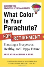 Cover art for What Color Is Your Parachute? for Retirement, Second Edition: Planning a Prosperous, Healthy, and Happy Future