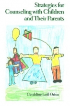 Cover art for Strategies for Counseling with Children and Their Parents (Children & Adolescents)
