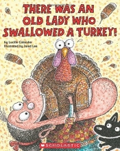 Cover art for There Was an Old Lady Who Swallowed a Turkey!