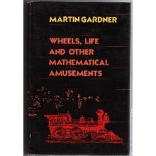 Cover art for Wheels, Life and Other Mathematical Amusements