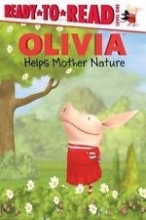 Cover art for Olivia Helps Mother Nature (Ready-to-Read Level One)