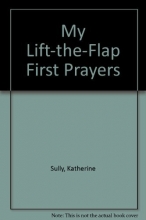 Cover art for My Lift-the-Flap First Prayers