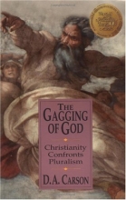 Cover art for The Gagging of God: Christianity Confronts Pluralism