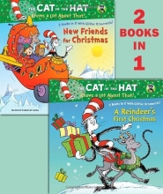 Cover art for A Reindeer's First Christmas/New Friends for Christmas (Dr. Seuss/Cat in the Hat) (Deluxe Pictureback)