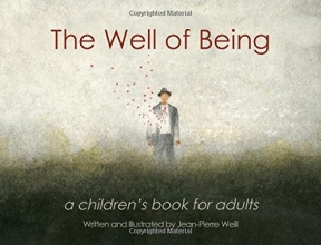 Cover art for The Well of Being: A Children's Book for Adults