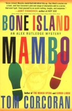 Cover art for Bone Island Mambo: An Alex Rutledge Mystery (Alex Rutledge Mysteries)