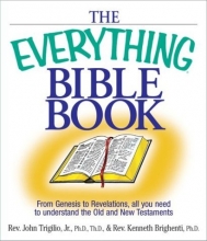 Cover art for The Everything Bible Book: From Genesis to Revelation, All You Need to Understand the Old and New Testaments (Everything Series)