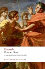 Cover art for Roman Lives: A Selection of Eight Roman Lives (Oxford World's Classics)