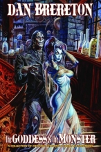 Cover art for Dan Brereton: The Goddess & The Monster