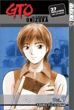 Cover art for GTO: Great Teacher Onizuka, Vol. 9