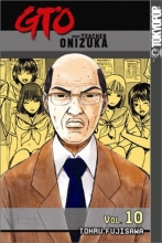 Cover art for GTO: Great Teacher Onizuka, Vol. 10