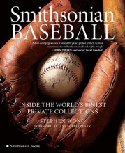 Cover art for Smithsonian Baseball: Inside the World's Finest Private Collections