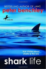 Cover art for Shark Life: True Stories About Sharks & the Sea