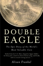 Cover art for Double Eagle: The Epic Story of the World's Most Valuable Coin