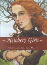 Cover art for Newbery Girls: Selections from Fifteen Newbery Award-winning books chosen especially for girls