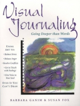 Cover art for Visual Journaling: Going Deeper than Words