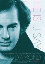 Cover art for He Is . . . I Say: How I Learned to Stop Worrying and Love Neil Diamond