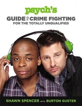 Cover art for Psych's Guide to Crime Fighting for the Totally Unqualified