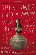 Cover art for There Once Lived a Woman Who Tried to Kill Her Neighbor's Baby: Scary Fairy Tales