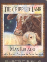 Cover art for By Max Lucado The Crippled Lamb [Board book]