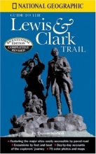 Cover art for National Geographic Guide to the Lewis & Clark Trail