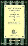 Cover art for Alice in Wonderland & Through the Looking Glass (Collector's Library)