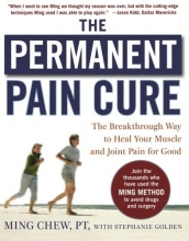 Cover art for The Permanent Pain Cure: The Breakthrough Way to Heal Your Muscle and Joint Pain for Good (PB)