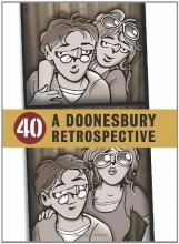 Cover art for 40: A Doonesbury Retrospective