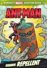 Cover art for Ant-Man: Zombie Repellent: A Mighty Marvel Chapter Book (A Marvel Chapter Book)