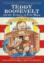 Cover art for Teddy Roosevelt and the Treasure of Ursa Major (Kennedy Center Presents: Capital Kids)