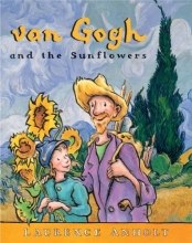 Cover art for van Gogh and the Sunflowers (Anholt's Artists Books for Children)