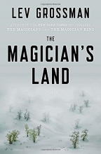 Cover art for The Magician's Land: A Novel (Magicians Trilogy)
