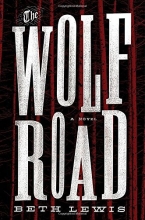 Cover art for The Wolf Road: A Novel