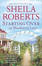 Cover art for Starting Over on Blackberry Lane: A Romance Novel (Life in Icicle Falls)