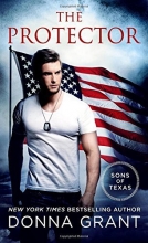 Cover art for The Protector: A Sons of Texas Novel