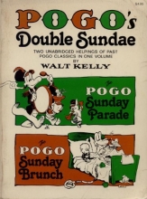 Cover art for Pogo's Double Sundae: Two Unabridged Helpings of Past Pogo Classics - The Pogo Sunday Parade and The Pogo Sunday Brunch (A Fireside book)