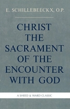 Cover art for Christ the Sacrament of the Encounter With God